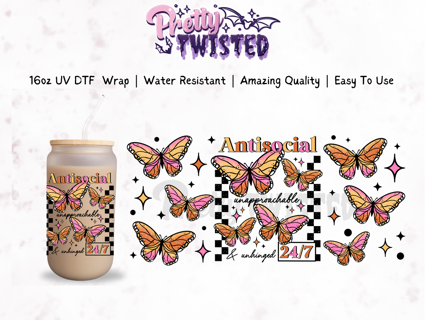 UV DTF | Antisocial, Unapproachable & Unhinged 16oz Libbey Wrap