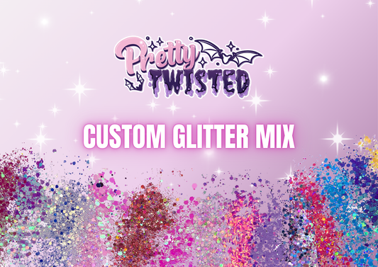 CUSTOM GLITTER MIXES