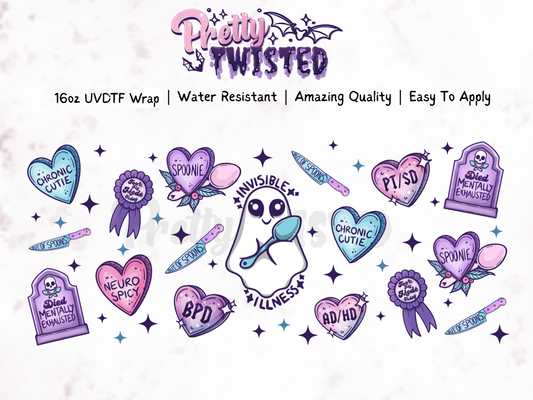UV DTF | INVISIBLE ILLNESS 16oz Libbey Wrap